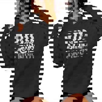 Vintage Fudd Around And Find Out Sarcastic Women Hoodie | Seseable FR