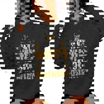 Wife It's My Wife's 50Th Birthday 1975 50 Years Old Women Hoodie | Mazezy