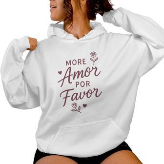 More Amor Por Favor Citation Espagnole Romantique Sweat à capuche femme - Cadeauxyz
