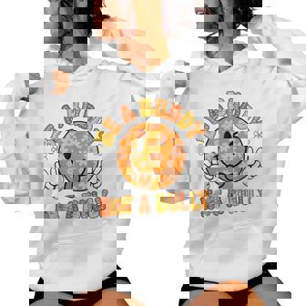 Anti Bullying Be A Buddy Unity Day Orange Boys Girls Women Hoodie | Seseable CA