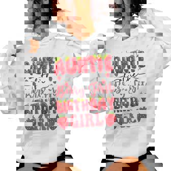 Auntie Of The Berry First Birthday Girl Strawberry Lover Women Hoodie - Thegiftio