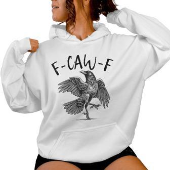 Black Crow F-Caw-F Black Bird Women Hoodie - Thegiftio UK