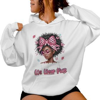 Black In October We Wear Pink Breast Cancer Awareness Women Hoodie - Thegiftio UK