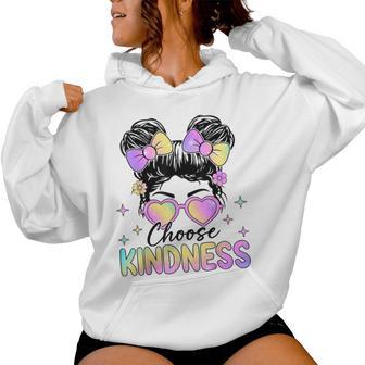 Choose Kindness Messy Bun Be Kind Inspirational Girls Women Hoodie | Mazezy