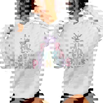 Four Ever A Princess 4Th Birthday Girls 4 Year Old Girl Women Hoodie - Monsterry