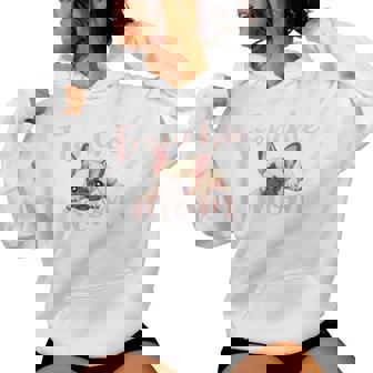 French Bulldog Mom Dog Frenchie Mama Cute Puppy Women Hoodie - Monsterry