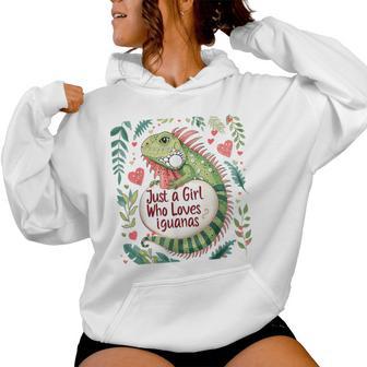 Iguana Lovers Just A Girl Who Loves Iguanas Women Hoodie - Thegiftio UK