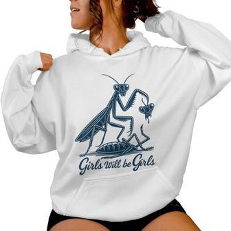 Girl Will Be Girls Praying Mantis Women Hoodie - Thegiftio UK
