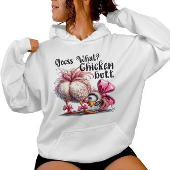 Guess What Chicken Butt Chicken Coquette Bow Women Hoodie - Monsterry