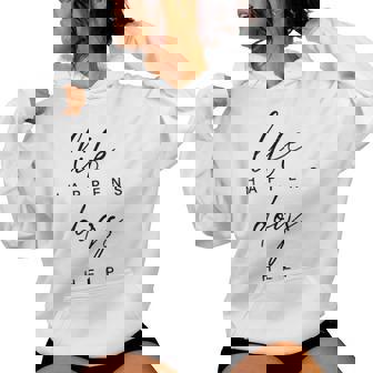 Life Happens Dogs Help Pet Animal Lovers Dog Owners Women Hoodie - Monsterry