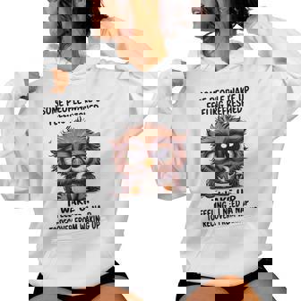 Some People Wake Up Feeling Refreshed I Wake Up Owl Women Hoodie | Seseable FR