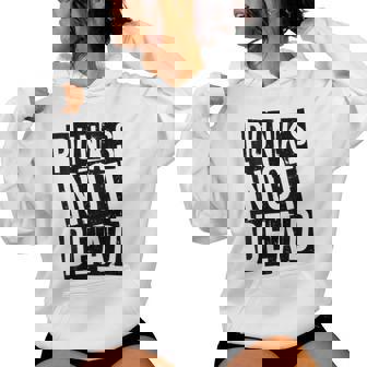 Punks Not Dead -Intage Grunge Punk Is Not Dead Rock Sweat à capuche femme - Cadeauxyz