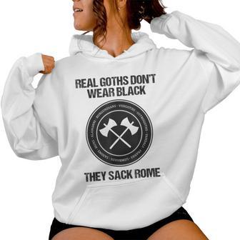 Real Goths Sack Rome History Teacher Women Hoodie - Thegiftio UK