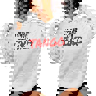 Tango Dance Accessoires De Danse Latine I Just Need Tango Sweat à capuche femme - Cadeauxyz