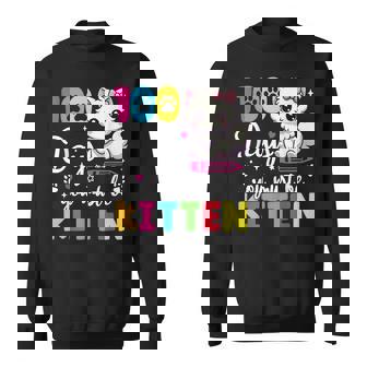 100 Days Of School You Must Be Kitten 100Th Day Of School Sweatshirt - Monsterry