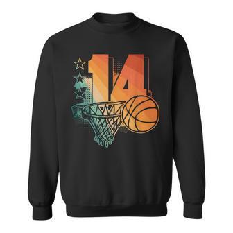 14Th Birthday Boy Basketball Player Basketball 14 Years Old Sweatshirt - Thegiftio