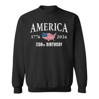 4Th Of July American Flag Vintage 250 Years 1776 2026 Usa Sweatshirt | Seseable UK