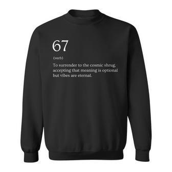 67 Definition Meme Sweatshirt - Monsterry