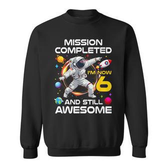 6Th Birthday Astronaut 6 Years Old Outer Space Birthday Sweatshirt - Thegiftio UK