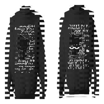 Annoyed Kitty Touchy Kitty Grouchy Kitty Cat Kitten Lovers Sweatshirt | Mazezy