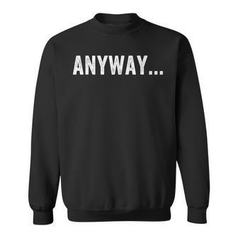 Anyway -Adults Black Classic Fit Modern Crew Neck Short Sleeve Sweatshirt - Thegiftio UK