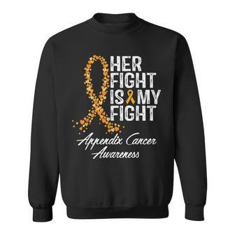 Appendix Cancer Awareness Her Fight Is My Warrior Support Sweatshirt | Mazezy