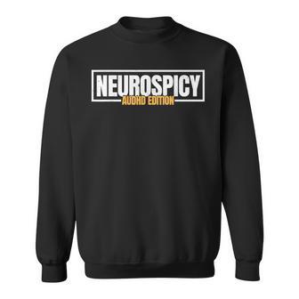 Audhd Awareness Adhd & Autism Awareness Neurospicy Sweatshirt - Thegiftio
