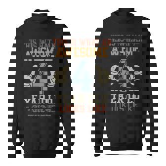 This Is What An Awesome 4 Year Old Looks Like 4Th Birthday Sweatshirt - Thegiftio