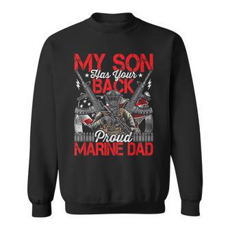 He Has Your Back Marine Dad Camouflage Sweatshirt - Thegiftio UK