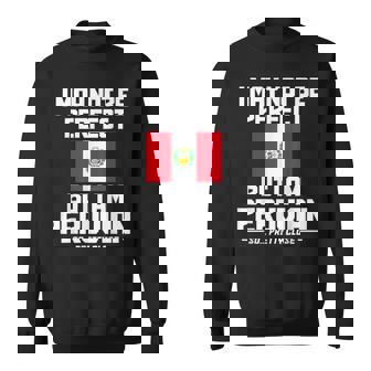 Bandera Peruana Con Texto En Inglés I May Not Be Perfect But I'm Peruan Camisa de entrenamiento - Regaloses