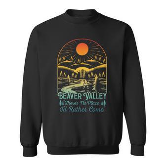 Beaver Valley There's No Place I'd Rather Come Sweatshirt - Thegiftio UK