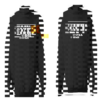 Believe In Yourself Motivational Inspiration Positive Quote Sweatshirt - Monsterry