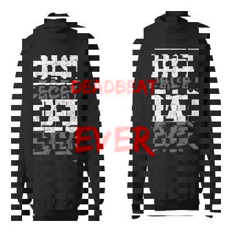 Best Deadbeat Dad Ever Father's Day Retro Dad Joke Sweatshirt - Thegiftio