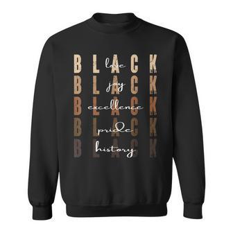Black Love Joy Excellence Pride Black History African Roots Sweatshirt - Thegiftio