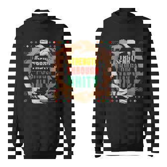 Black History African American Pride Strength Through Unity Sweatshirt | Mazezy