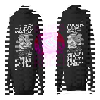 Bladers Rule For Roller Blades Skaters Inline Skating Sweatshirt Unisex | Mazezy