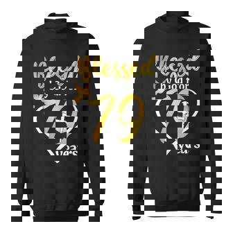 Blessed By God For 79 Years Old 79Th Birthday Party Women Sweatshirt | Mazezy