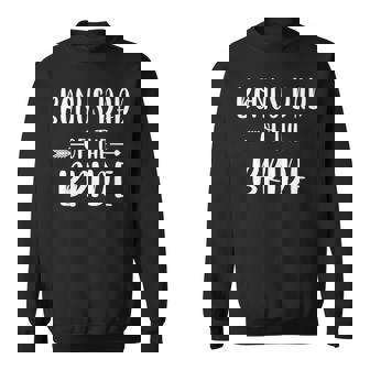 Bonus Dad Of The Bride Wedding Party Matching Bridal Party Sweatshirt | Seseable FR