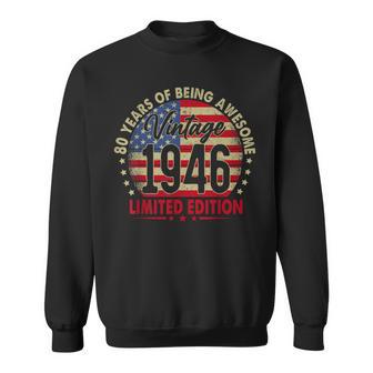 Born In 1946 Limited Edition 80Th Birthday 80 Years Old Sweatshirt | Mazezy