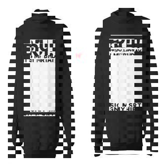 Bruh It's My 14Th Birthday Sign My 14 Year Old Sweatshirt - Thegiftio