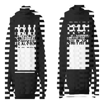 Bruh It's My 15Th Birthday Sign My 15 Year Old Sweatshirt - Seseable