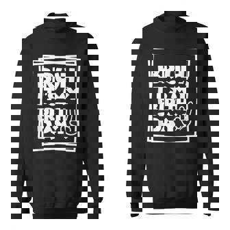 Bruh It's My Birthday Birthday Dude Birthday Boy Birthday Small Black Sweatshirt - Thegiftio