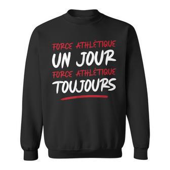 Cadeau Idée Force Athlétique Toujours Sweater e - Cadeauxyz