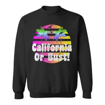 California Or Bust Cadeau Deacances En Familleieilli Sweater e - Cadeauxyz