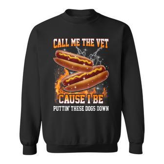 Call Me The Vet Cause I Be Hard Hot Dog Meme B00tleg Sweatshirt | Mazezy
