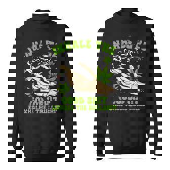 Cannabis Weed Smoking Inhale The Good Sht Exhale The Bullsht Sweatshirt | Mazezy