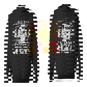 You Can't Scare Me I Teach Music Teacher Ghost Halloween Sweatshirt Unisex | Mazezy