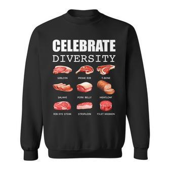 Celebrate Diversity Types Of Steak Lovers Steak Sweatshirt - Thegiftio UK