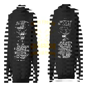 Chasse Drôle Ne Te Frotte Pas À Un Chasseur Sweater e - Cadeauxyz