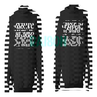 Cherche Pas J'ai Toujours Raison Humour Cadeau Drole Sweater e - Cadeauxyz